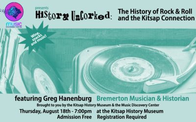 History uncorked: the history of rock & roll and the kitsap connection