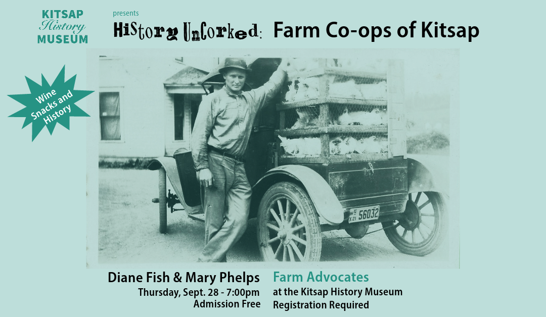history uncorked: farm co-ops of kitsap