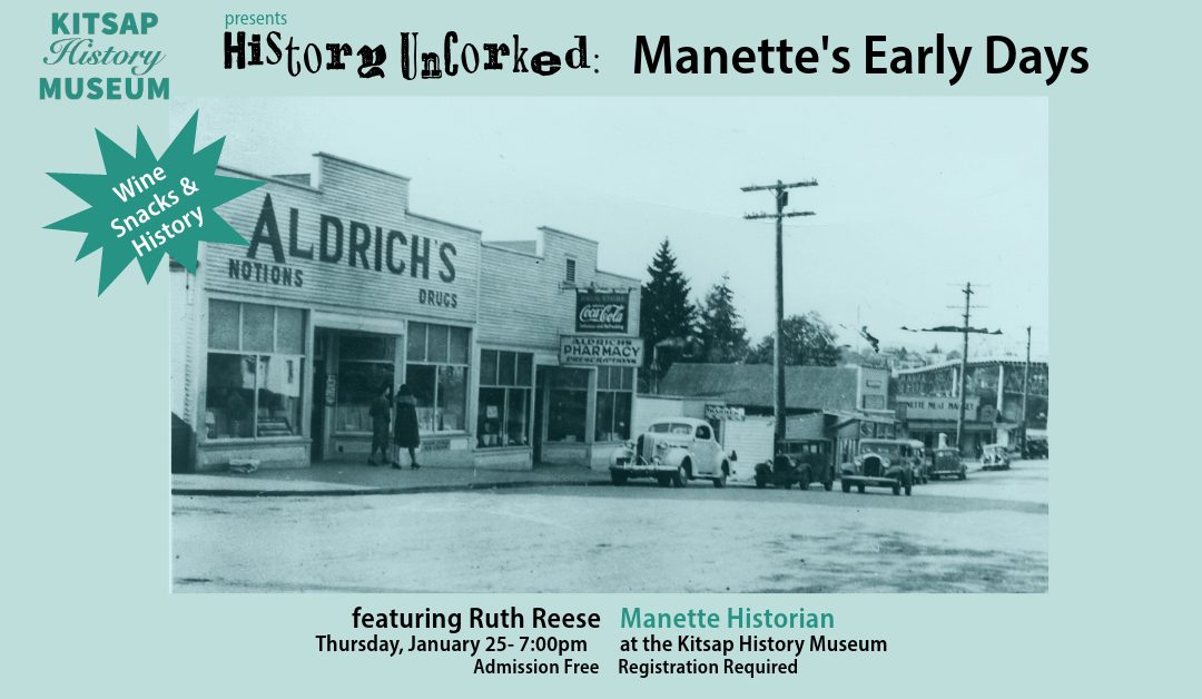 History UnCorked: Manette’s Early Days