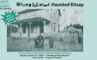 History Uncorked: Haunted Kitsap