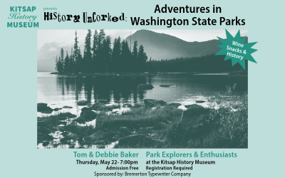 History Uncorked: Adventures in Washington State Parks