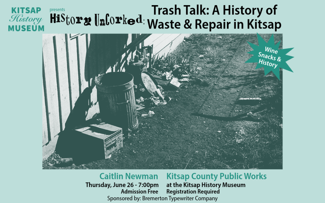 History Uncorked: Trash Talk