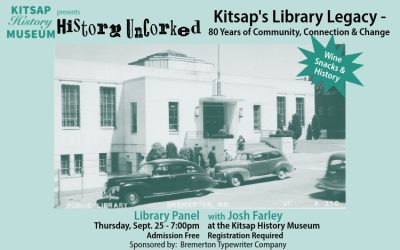 History UnCorked: Kitsap’s Library Legacy – 80 Years of Community, Connection & Change